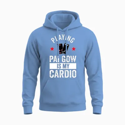 Playing Pai Gow Is My Cardio Unisex Hoodie - Carolina Blue
