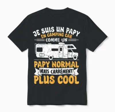 Papy Camping Car - Je Suis Un Papy En Campingcar Unisex T-Shirt - Black