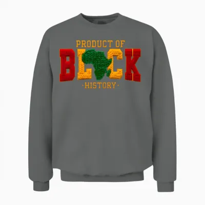 Black Historical Month Product of Black History Unisex Sweatshirt - Graphite Heather