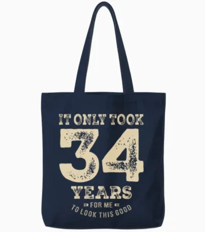 Funny 34th Birthday Age 34 Years Old Tote Bags - Navy