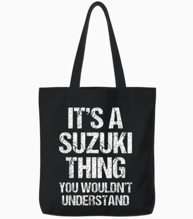 It's a Trick with Suzuki (you Wouldn't Understand) - Funny Suzuki T-Shirt, Black, S Tote Bags in Black