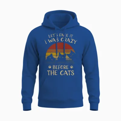 Funny Crazy Before Cats Graphic Unisex Hoodie - Royal