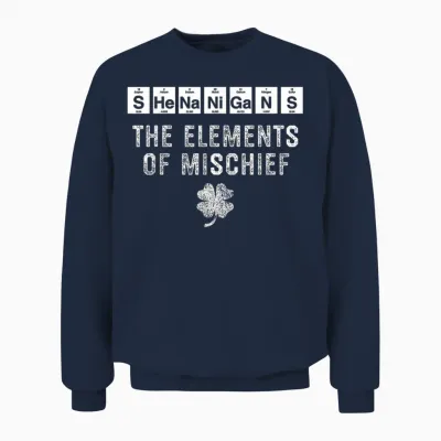 Shenanigans Funny St Patricks Day Chemistry Periodic Table Unisex Sweatshirt - Navy
