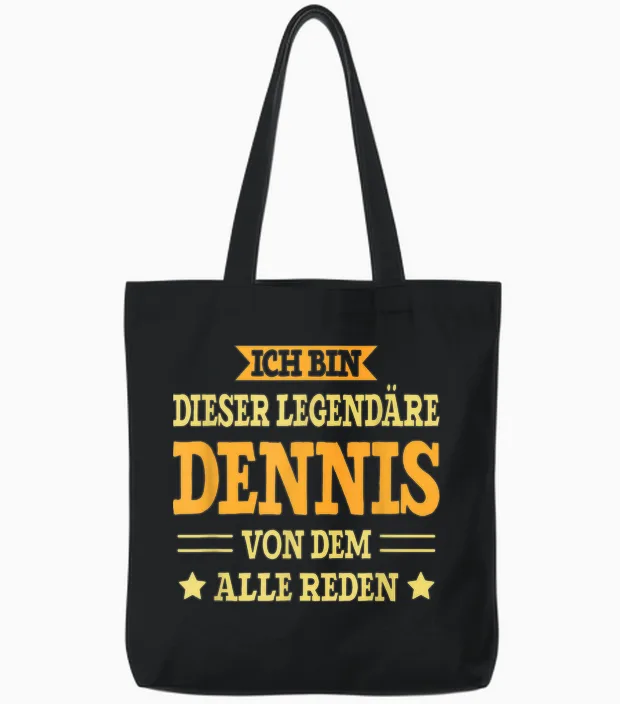 Dennis - Lustiges Vorname Namen Spruch Dennis Tote Bags in Black