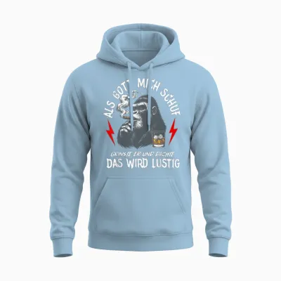 Als Gott Mich Schuf, Grinste Er Und Dachte Lustiger Affe Unisex Hoodie - Light Blue