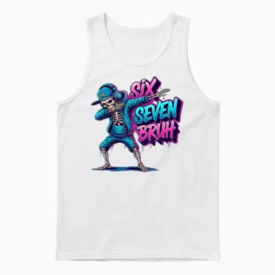 67 Funny Kids Meme Gen Alpha 6 7 Skeleton Six Seven Bruh Unisex Tank Top - White