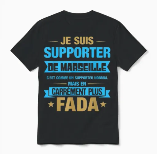 Supporter De Marseille Carrément Plus Fada Humour Football Unisex T-Shirt in Black