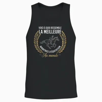 La Meilleure Monitrice D'equitation Au Monde Cheval équestre Unisex Tank Top - Black