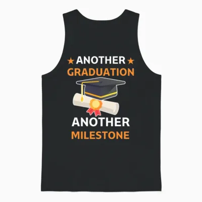 Another Graduation, Another Milestone Unisex Tank Top - Black