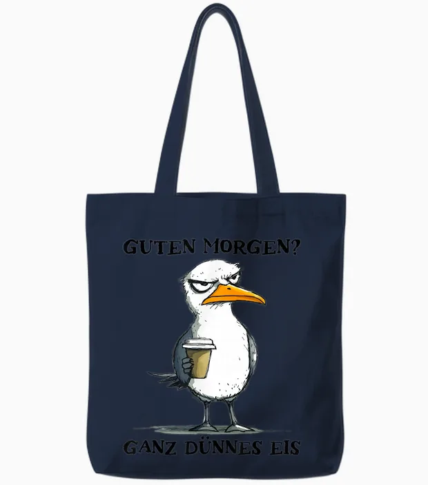 Guten Morgen Ganz Dünnes Eis Funny Morgenmuffel Seagull T-Shirt, White Tote Bags in Navy