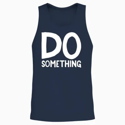 Do Something Unisex Tank Top - Navy
