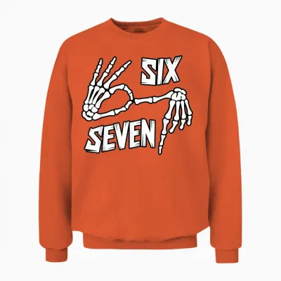 Six Seven 6 7 Meme Skeleton Hands Unisex Sweatshirt - Orange