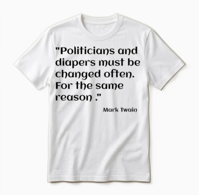 Mark Twain Funny Quote Memes & Humor Gift Unisex T-Shirt in White