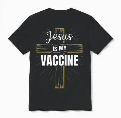 Jesus Is My Vaccine Christian Unisex T-Shirt - Black