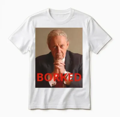 Robert Bork Got... Borked Unisex T-Shirt - White