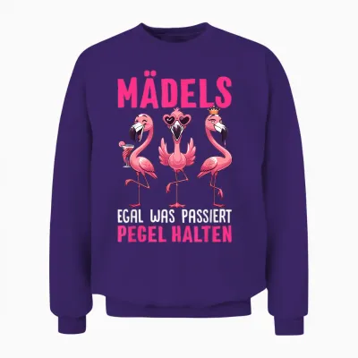 Mädels Egal Was Passiert Pegel Halten Flamingo Unisex Sweatshirt - Purple