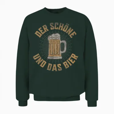 T-Shirt with German Text "der Schöne Und Das Bier - Bierliebhaben" (german, Black Unisex Sweatshirt - Forest