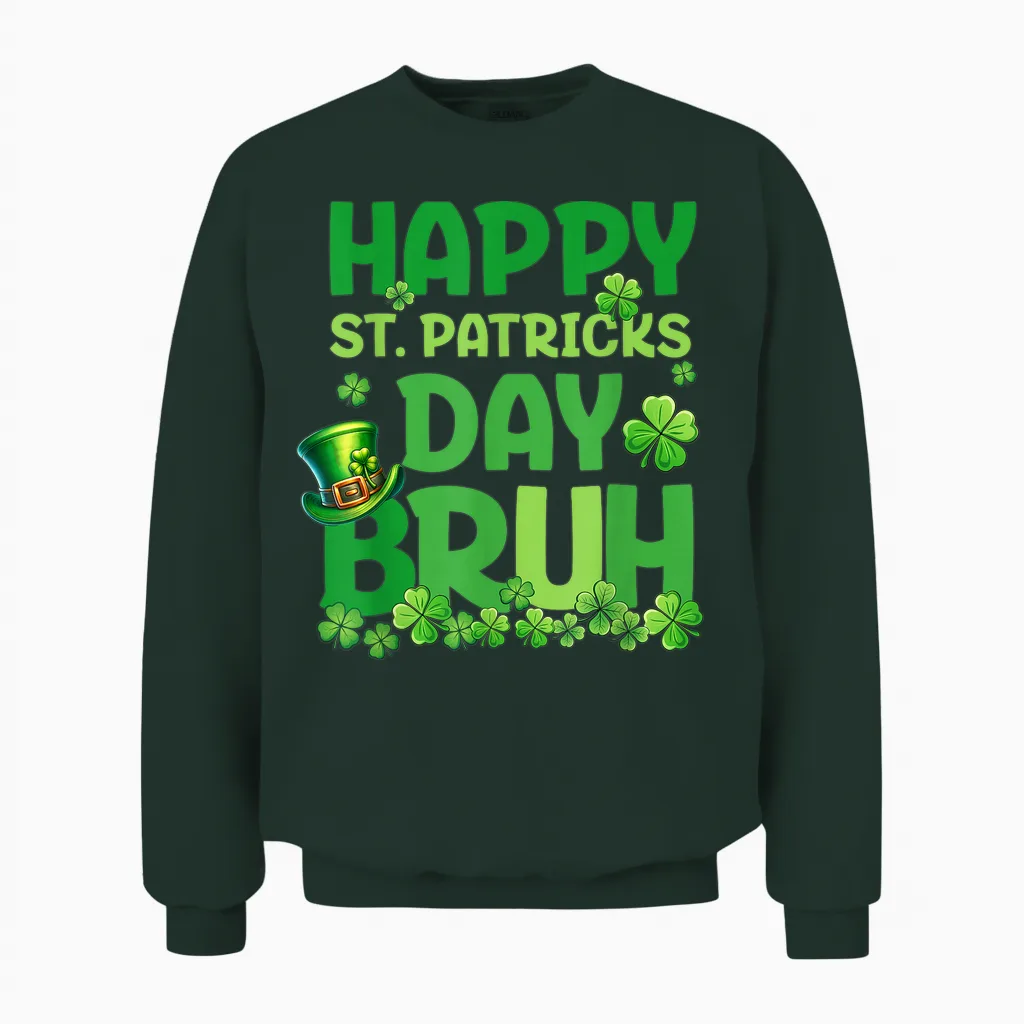Bruh St Patricks Day Teens Boys Kids Saint Patricks Day Unisex Sweatshirt in Forest