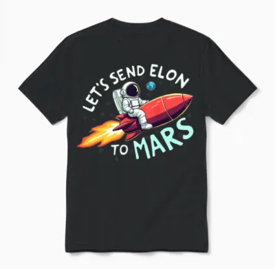 Let's Send Elon to Mars Unisex T-Shirt - Black