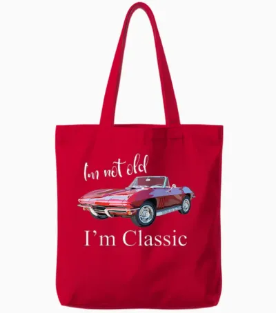 I'm Not Old I'm Classic Retro Muscle Car Cool Birthday Tote Bags - Red