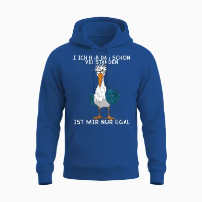 Funny Seagull I Have the Already Understood Is Mir Nur Egal Unisex Hoodie - Royal