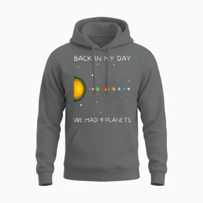 Back in My Day We Had Nine Planets - Space & Pluto Astronomy Unisex Hoodie - Graphite Heather