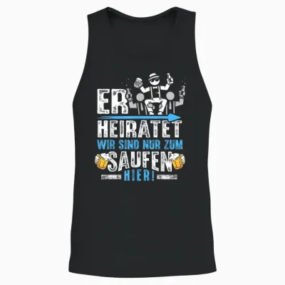 Junggesellenabschied T-Shirt Männer Jga Poltern Herren Jga Unisex Tank Top - Black
