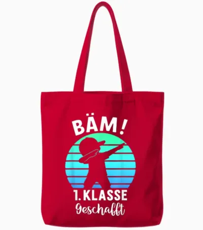 Bäm 1. Klasse Geschafft 2025 Abschluss 1. Klasse Tote Bags - Red
