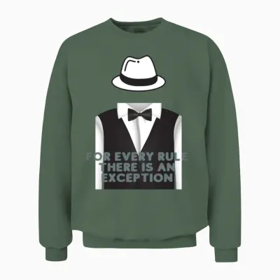 The Blacklist Raymond Reddington Quote for Every Unisex Sweatshirt - Military Green