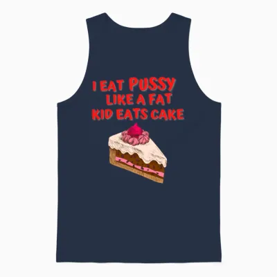 I Eat Pussy Like a Fat Kid Eats Cake - Cake Cherry Unisex Tank Top - Navy