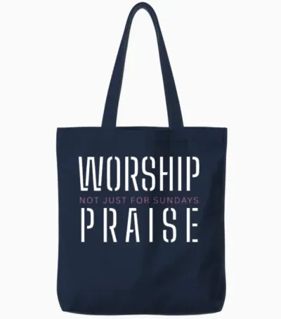 Worship Praise Not Just for Sundays Worship Leader Tote Bags - Navy