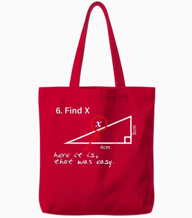 Find X Here It Is That Was Easy Lustiger Mathe-Liebhaber Tote Bags in Red
