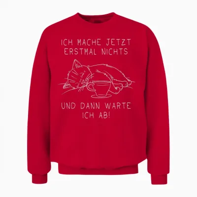 Lustige Faule Katze Spruch Prokrastination Nichts Tun Unisex Sweatshirt - Red