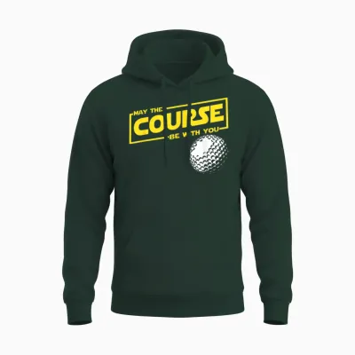 May the Course Be Funny Golf with You Unisex Hoodie - Forest