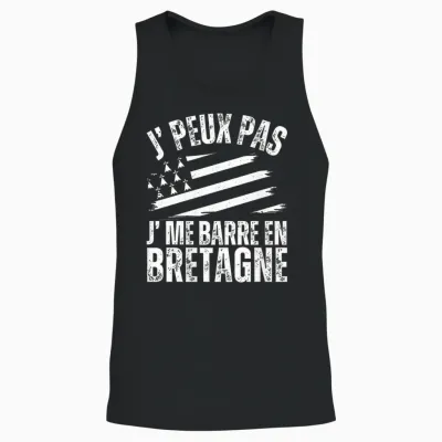 J' Peux Pas Je Me Barre En Bretagne Humour Breton Breizh T-Shirt Haut De Gamme Unisex Tank Top - Black