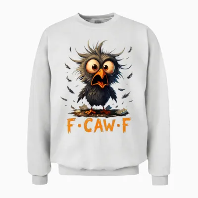 Funny F-Caw-F Black Crow Fcawf Humor Quote Bird Meme Unisex Sweatshirt - White