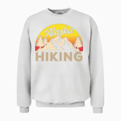 Alaska Hiking Hike Nature Hiker Unisex Sweatshirt - White