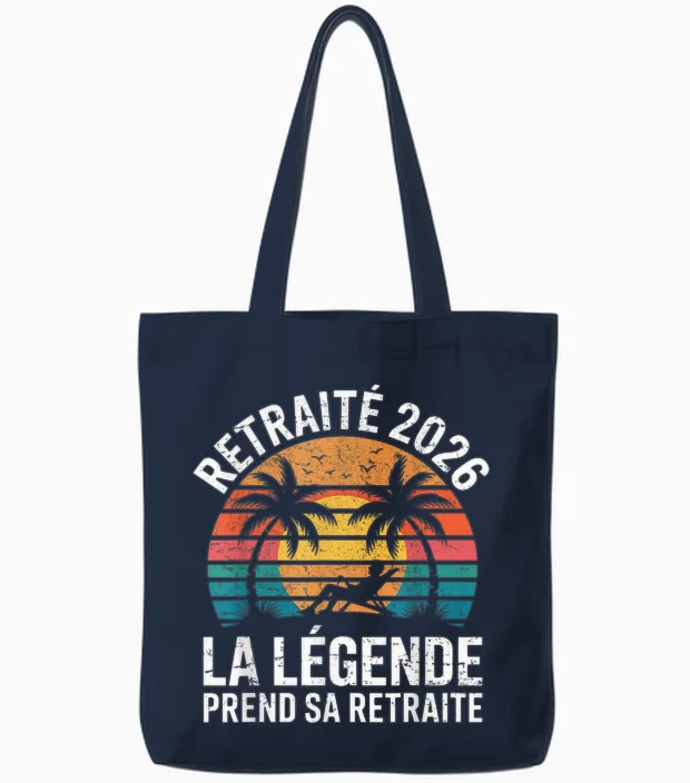 Retraité 2026 La Légende Prend Sa Retraite Tote Bags in Navy