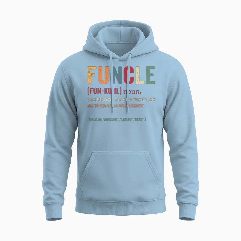 Funcle Funny Uncle Definition, Awesome Legend Unisex Hoodie in Light Blue