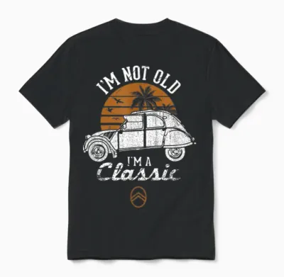 Citroën 2cv White I'm Not Old Classic Sunset Father's Day Unisex T-Shirt - Black