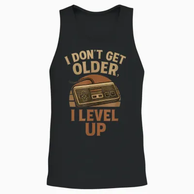 Retro Letter I Don't Get Older I Level Up Unisex Tank Top - Black