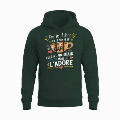 Mother-In-Law Comme Le Café – Gift Humour Coffee Unisex Hoodie - Forest