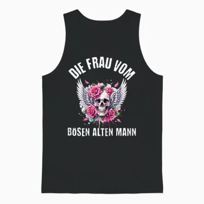 T-Shirt with German Text "die Frau Vom Bösen Alten Mann, Black Unisex Tank Top - Black
