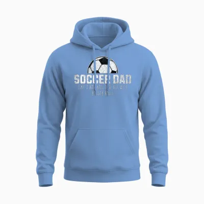 Funny Soccer Dad Unisex Hoodie - Carolina Blue