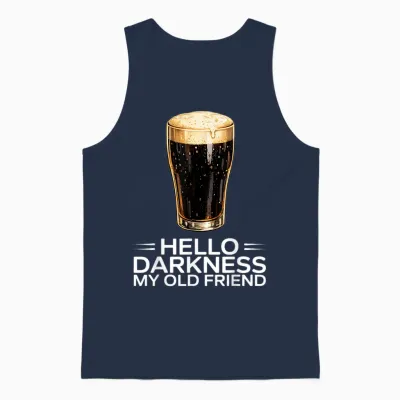 Hello Darkness My Old Friend Funny St. Patrick's Day Beer Unisex Tank Top - Navy