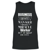 Funny Gag Gift for a Business Office Manager Unisex Tank Top - Black – 2