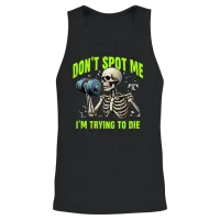 Workout Skeleton Don’t Spot Me I'm Trying to Die Unisex Tank Top - Black – 2