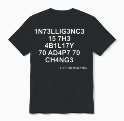Stephen Hawking Quotes Geek Unisex T-Shirt - Black