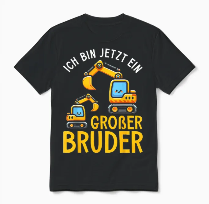 Ich Bin Jetzt Ein Großer Bruder Bagger älteres Geschwister Unisex T-Shirt in Black