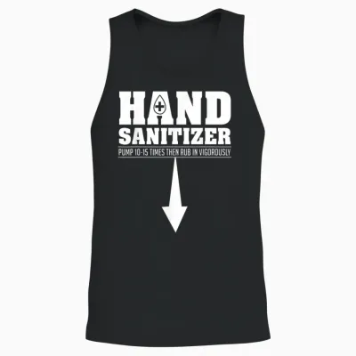 Hand Sanitizer Funny Sarcastic Adult Humor Dirty Jokes Unisex Tank Top - Black